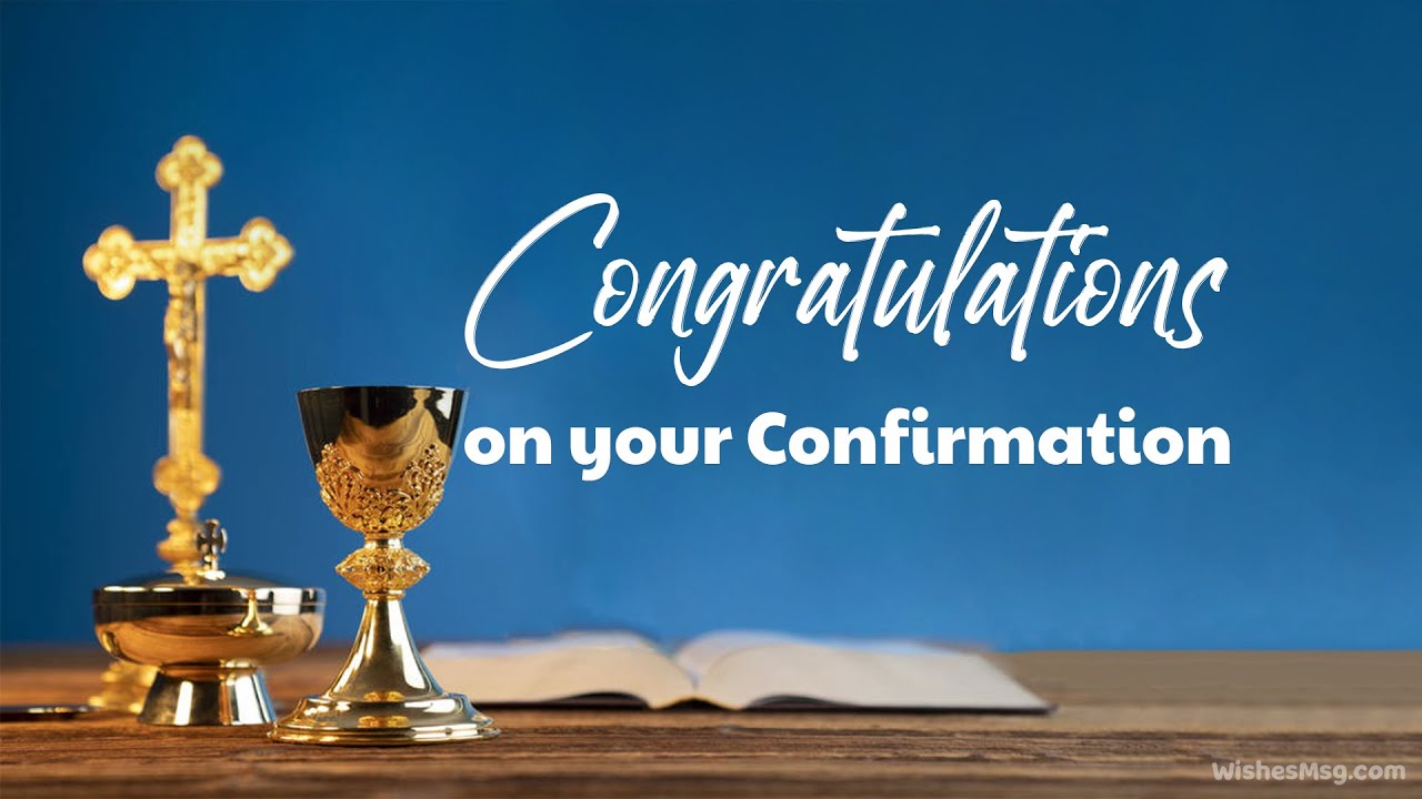 Happy Confirmation | Confirmation Wishes | Congratulations Messages || WishesMsg.com