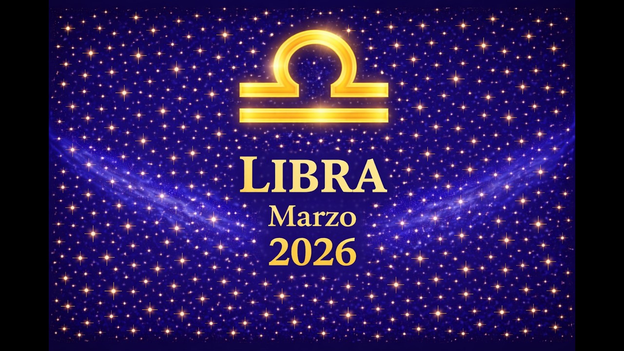 Libra – equilibrio y decisiones clave | Marzo 2026