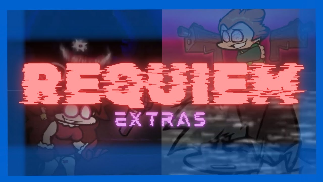 REQUIEM EXTRAS