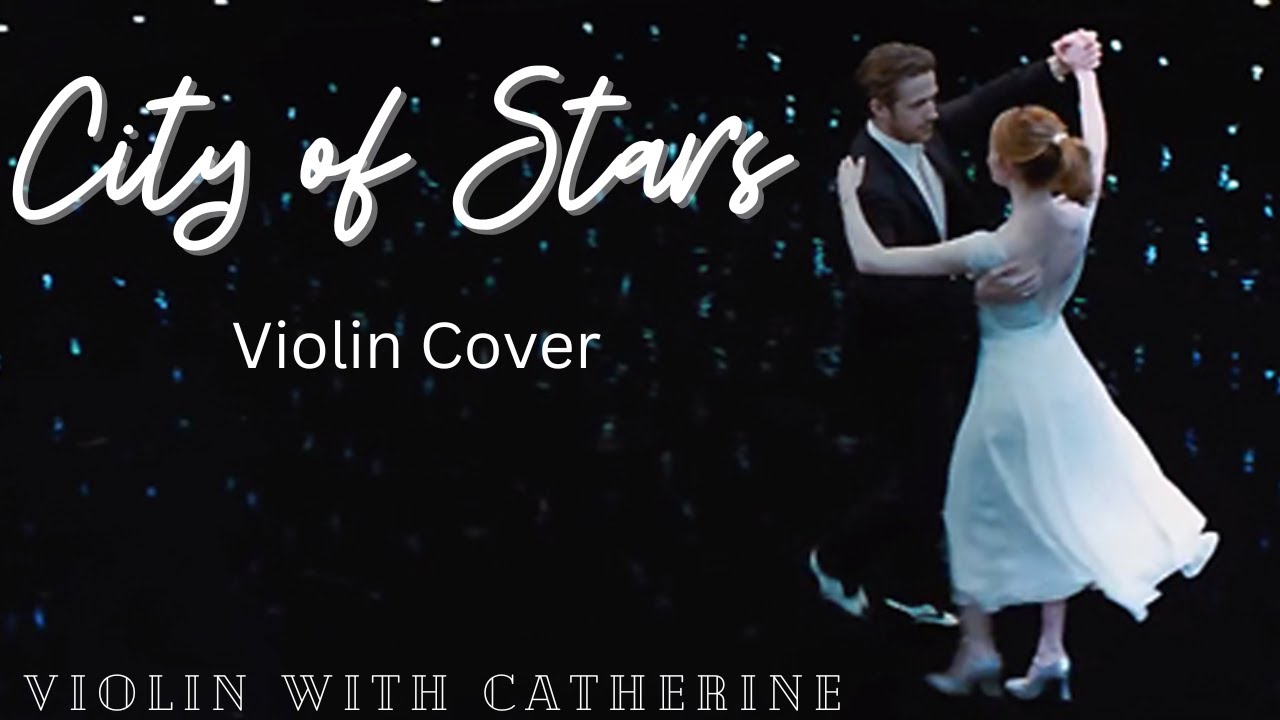 City of Stars Violin Cover - La La Land