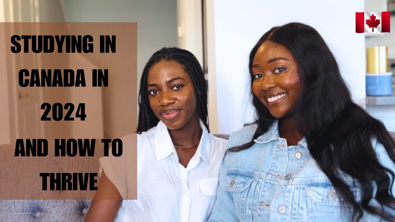 HOW TO STUDY IN CANADA IN 2024 | How to do it and succeed