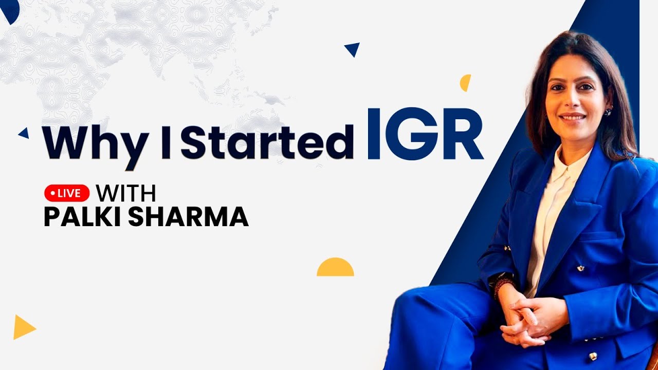 LIVE: Why I Started IGR with Palki Sharma | India Global Review