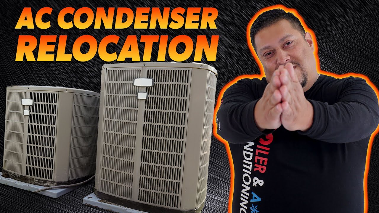 AC CONDENSER RELOCATION