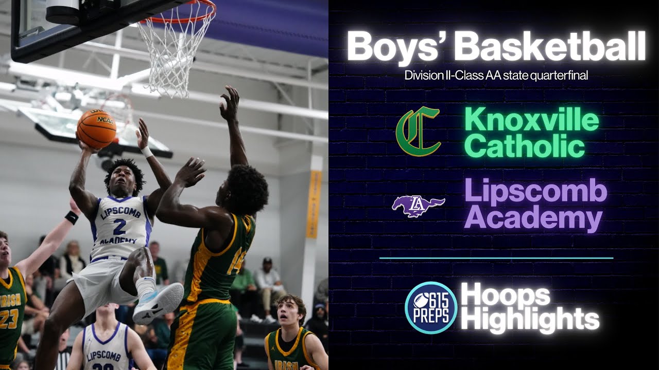 TSSAA Boys' Basketball Highlights: Knoxville Catholic 64, Lipscomb Academy 55
