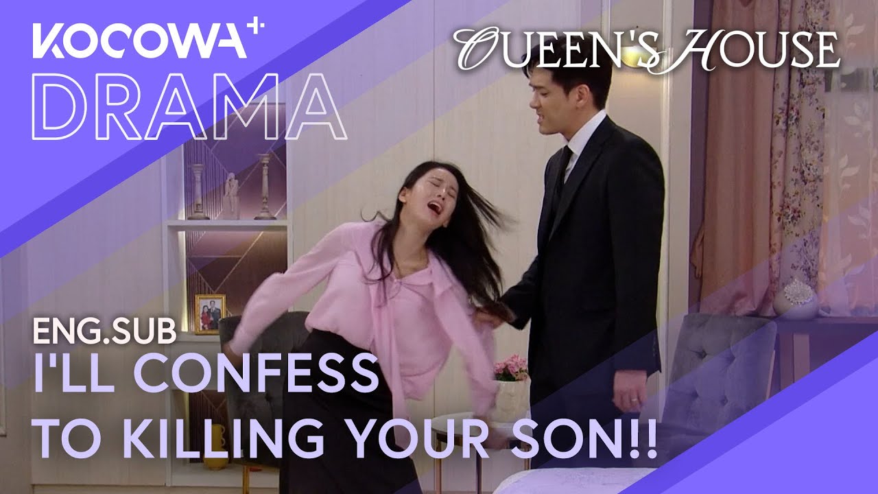 I&rsquo;ll Take the Blame&hellip; I Killed Your Son! | Queen's House EP30 | KOCOWA+