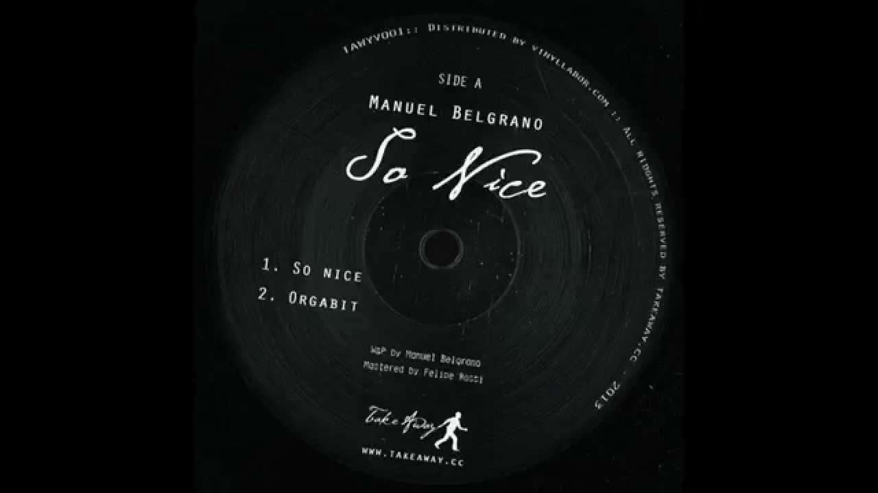 Manuel Belgrano - A2 - Orgabit (Original Mix) [Take Away]