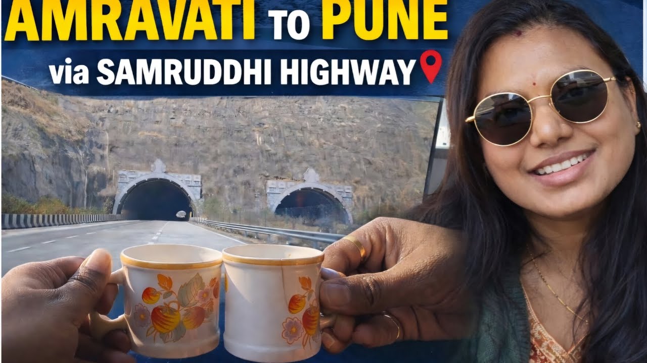 समृद्धी महामार्ग 🚘अमरावती ते पुणे | Chit-Chat + 🚘 Road View 😍” #travelvlog @ReshamaShrirao