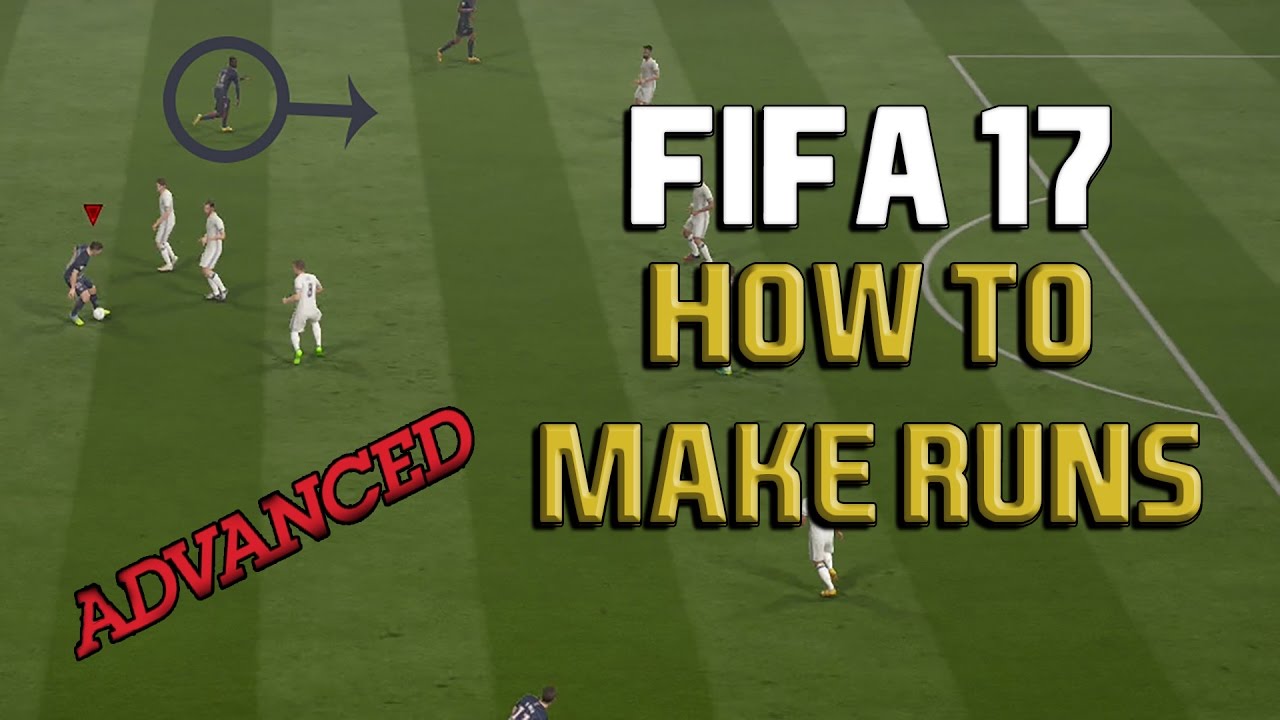 Урок по продвинутым атакам в FIFA 17 - Учебное пособие по продвинутой игре в атаке в FIFA 17