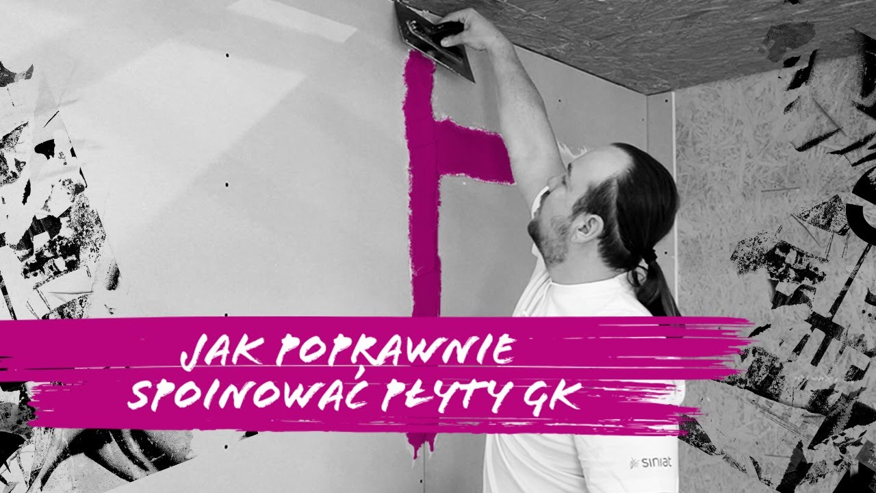 Jak poprawnie spoinować płyty GK by Siniat - odc. 25