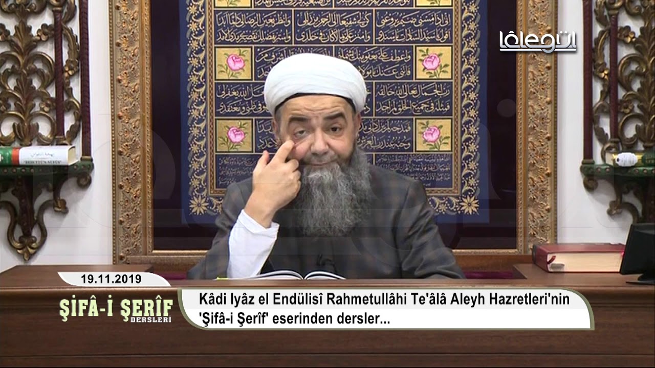 Şifâ-i Şerîf Dersleri 70.Bölüm 19 Kasım 2019 Lâlegül TV