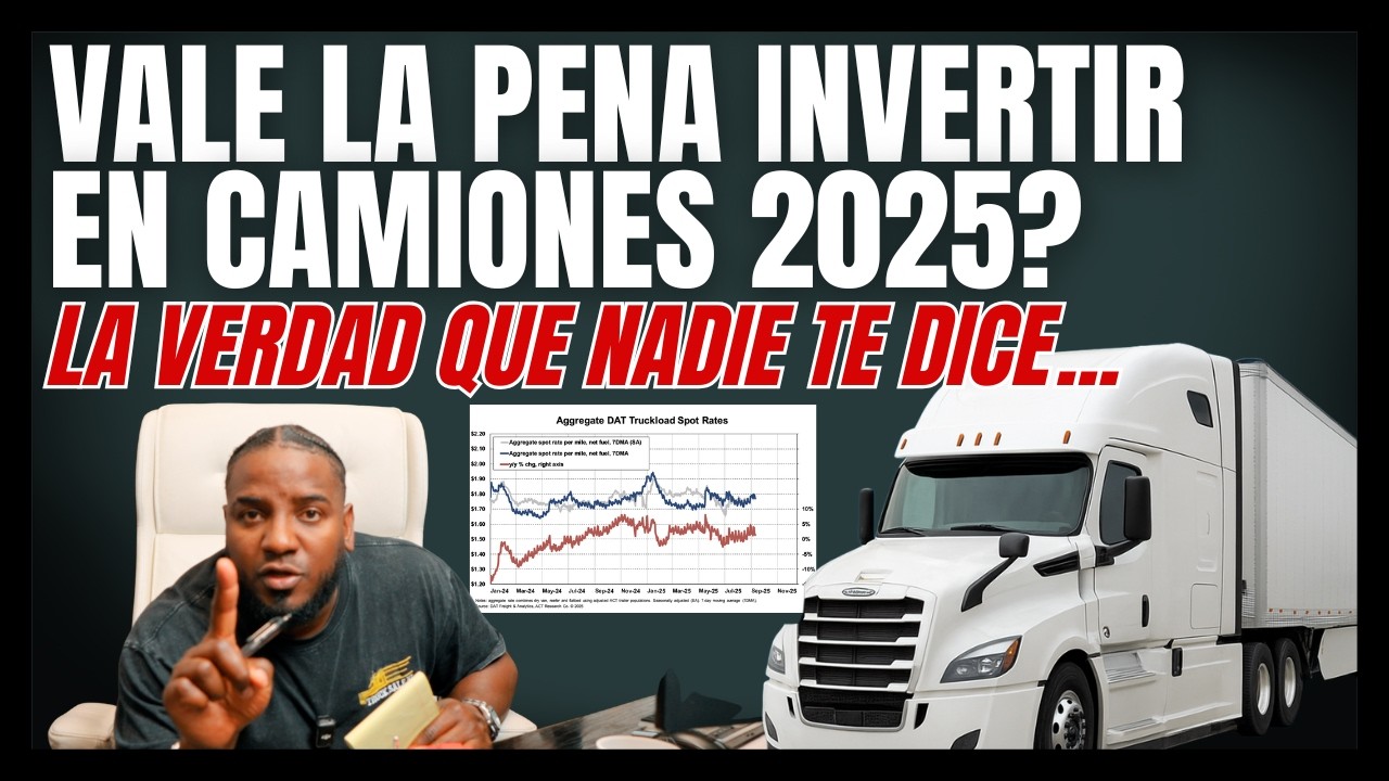 VALE LA PENA INVERTIR EN CAMIONES EN 2025? LA VERDAD QUE NADIE TE DICE…