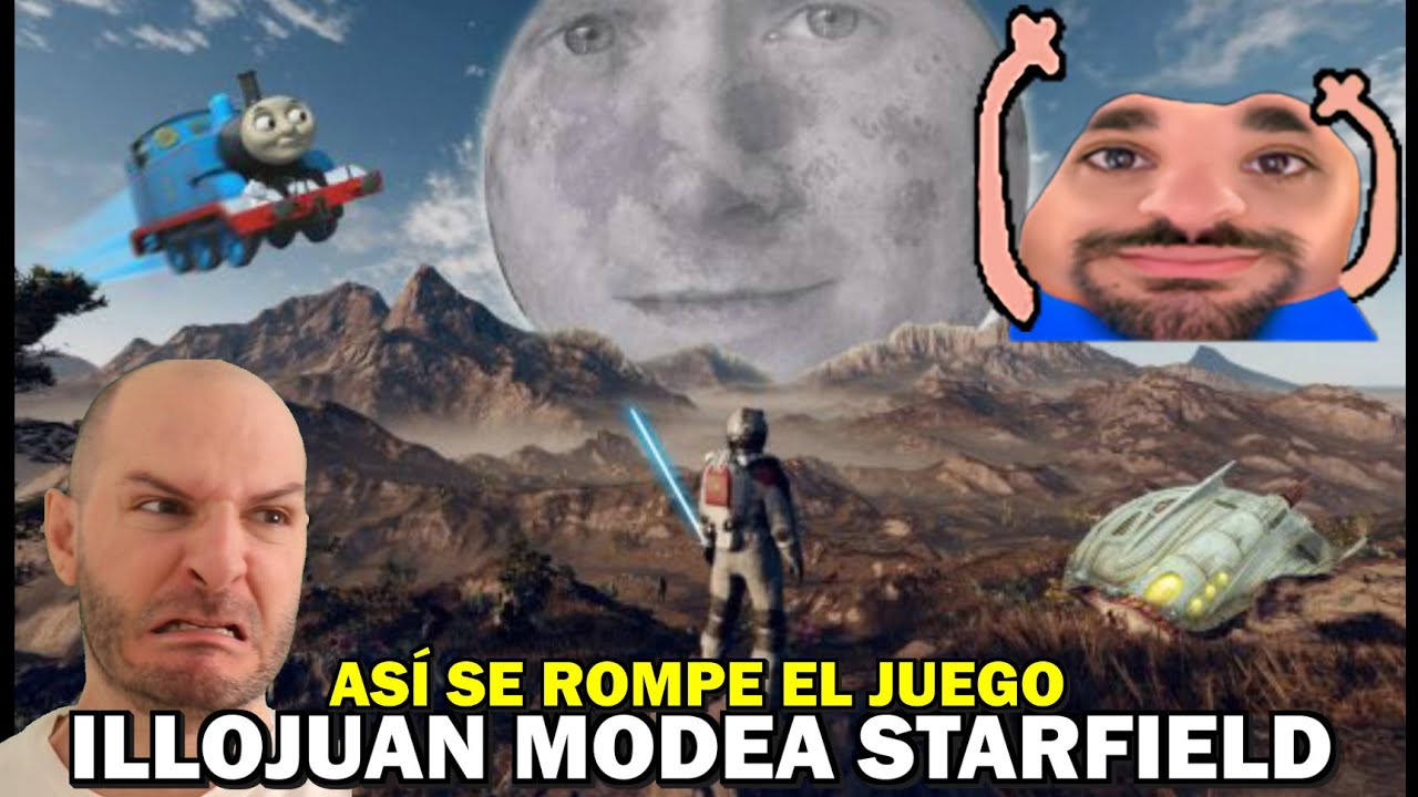 ILLOJUAN YA LE ESTÁ METIENDO MODS A STARFIELD PORQUE LOS NIÑOS RATA SE ABURREN, ASÍ SE ROMPE - Sasel