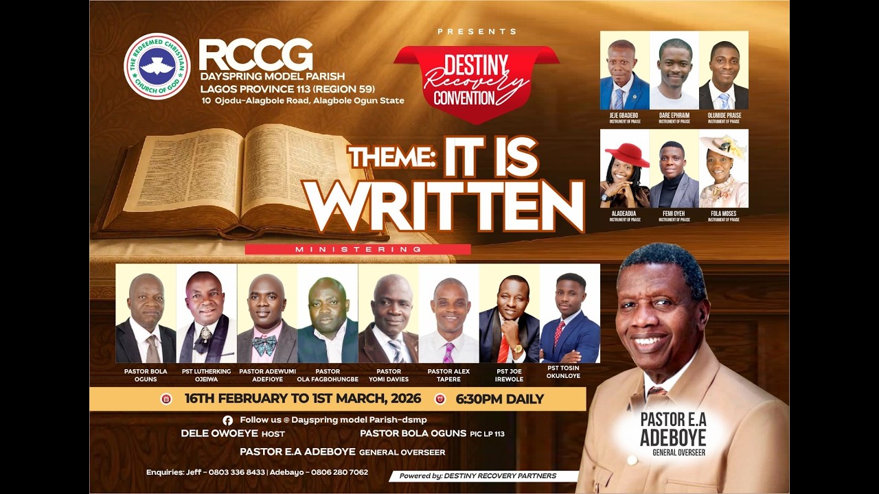 DESTINY RECOVERY CONVENTION -  Theme: IT IS WRITTEN - Day 11 - Remain blessed in Jesus name.***