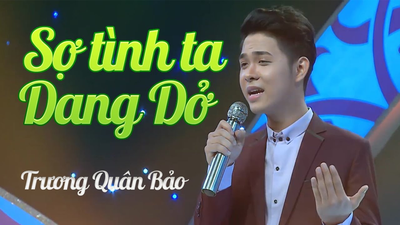 Sợ Tình Ta Dang Dở  -  Trương Quân Bảo  [ Offical MV ]