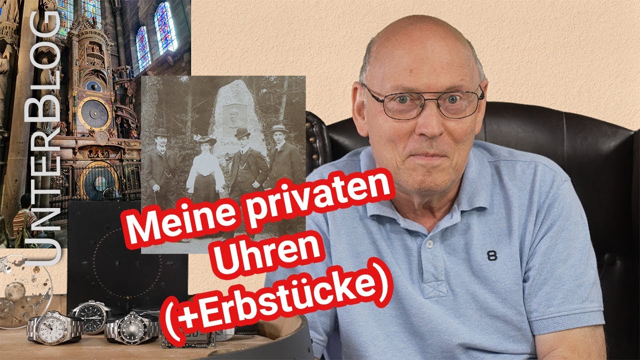 Meine Uhren - Im Video getragen und nicht getragen (1904 – 2023) - Allgemeine Geschichte der Uhren
