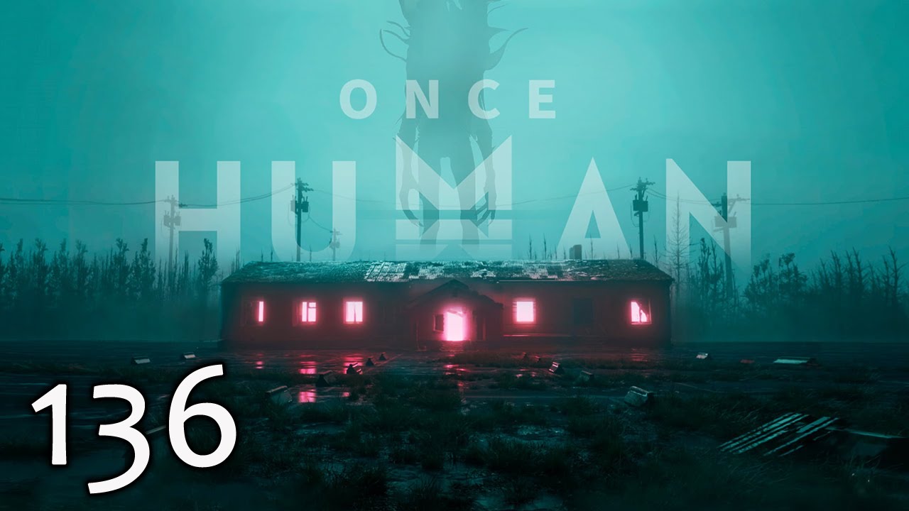 [4K] 136🤖Once Human🤖Neue Waffen und so