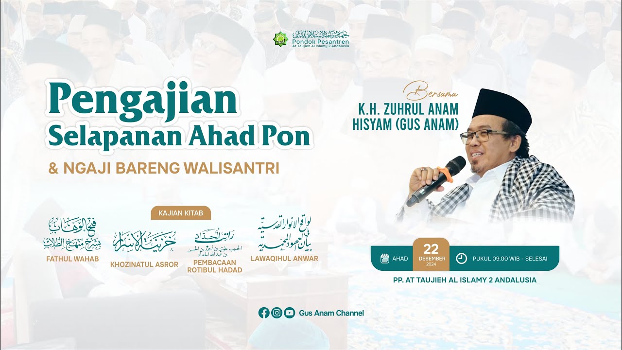 LIVE - NGAJI SELAPANAN AHAD PON KH. ZUHRUL ANAM HISYAM (22/12/24).