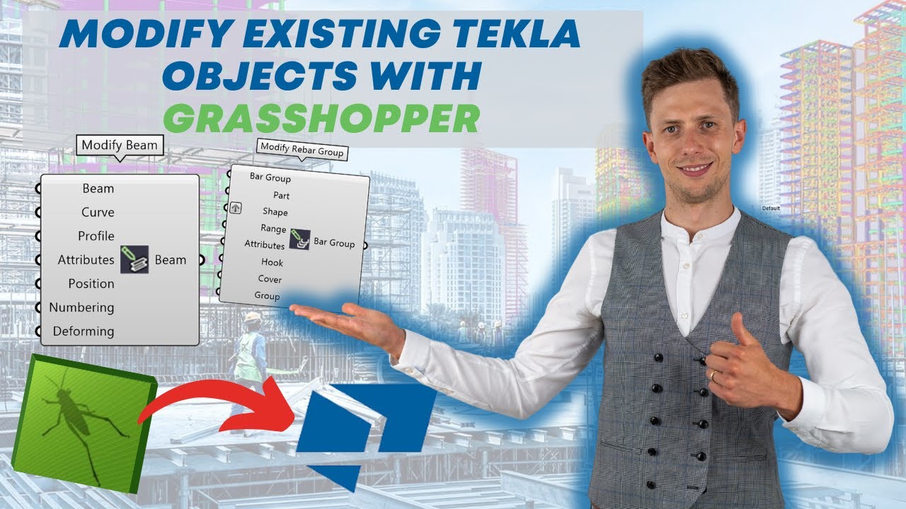 Изменяйте существующие объекты Tekla с помощью Grasshopper.