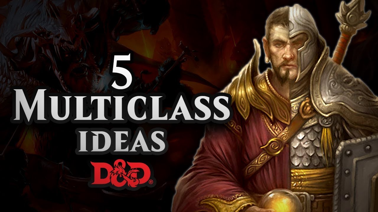Мои 5 любимых идей мультиклассирования для D&D 5e