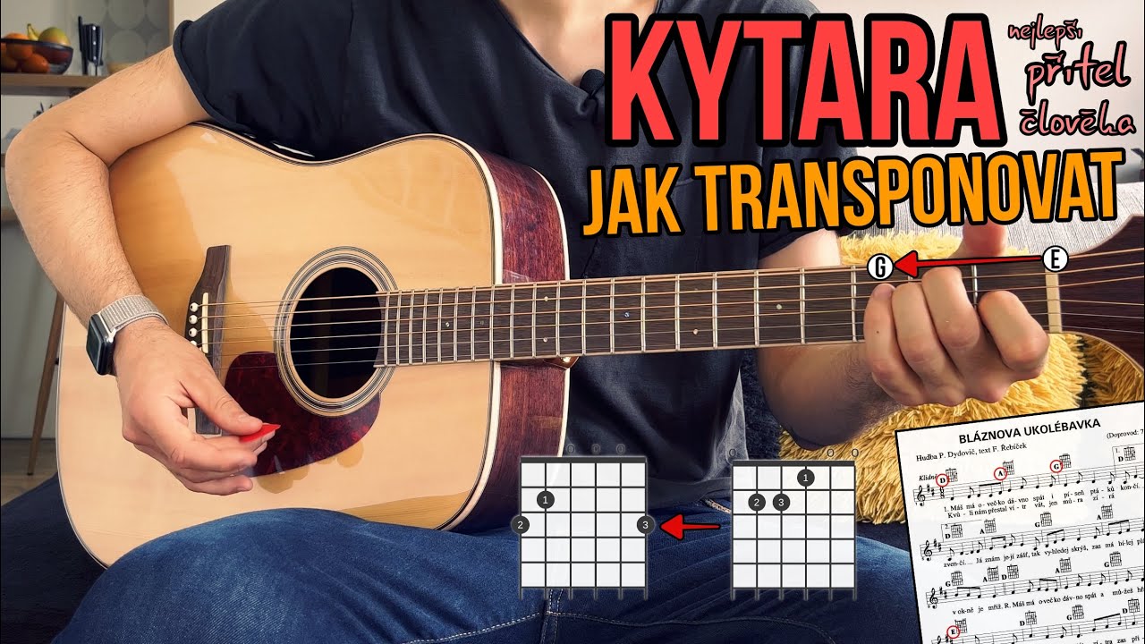 KYTARA - Jak transponovat píseň do jiné tóniny? JEDNODUŠE!