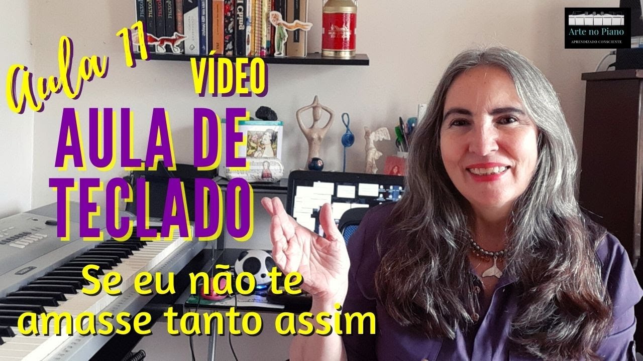 🎹Vídeo Aula de Teclado Passo a Passo  Se eu não te amasse tanto assim Aula 11
