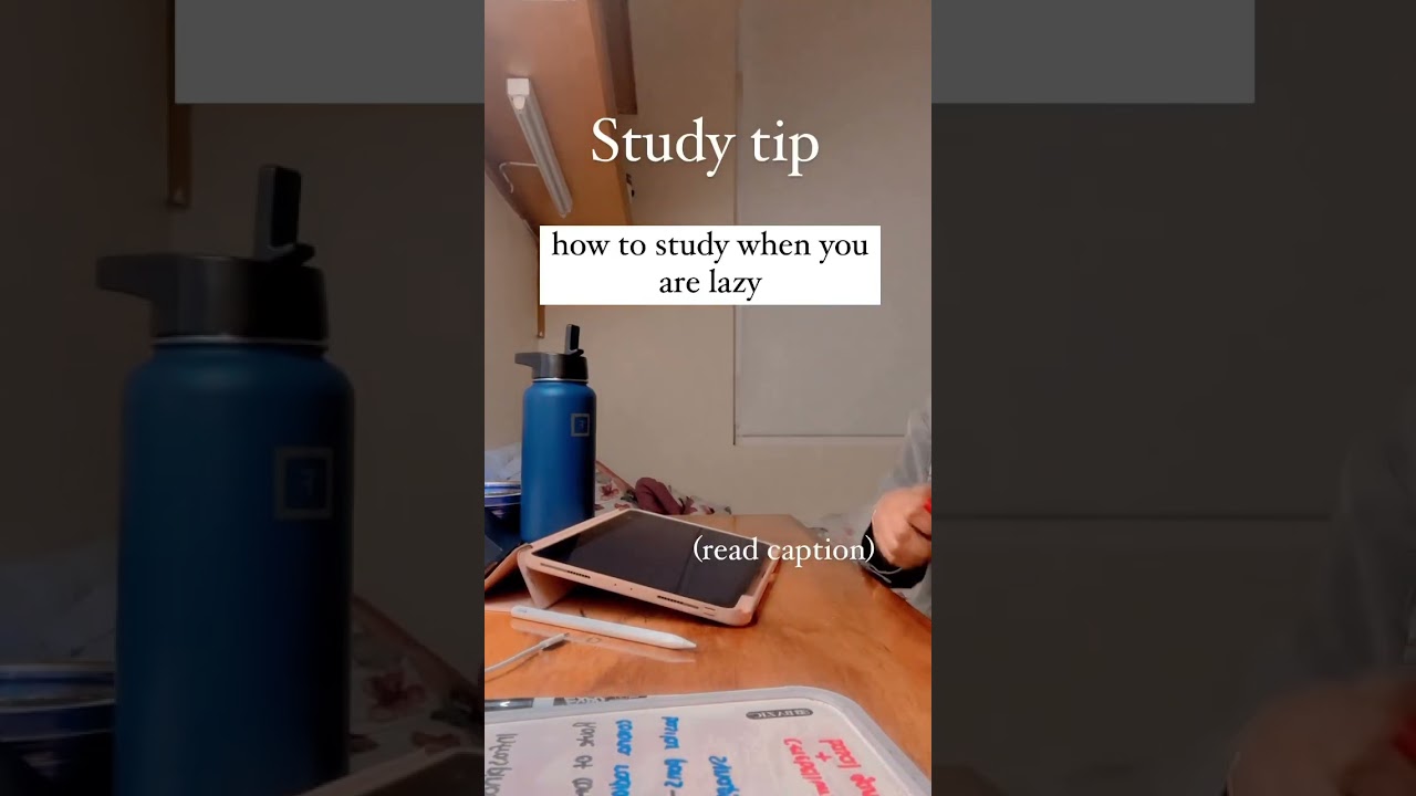 How to study when you are lazy?