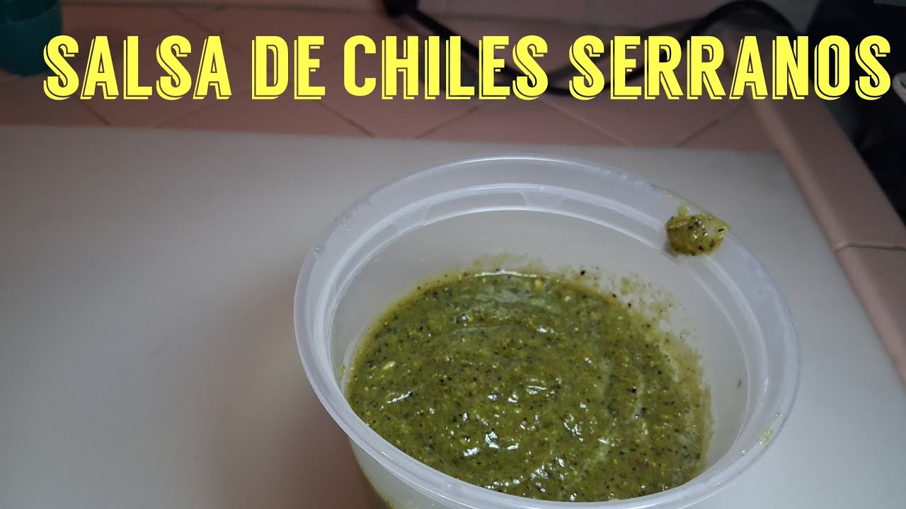 Salsa de Chiles serranos 🔥