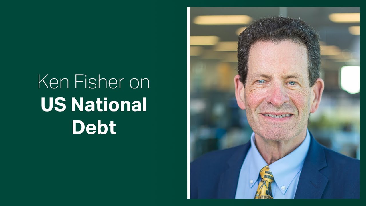 Fisher Investments Reviews How Investors Should Think About US National Debt