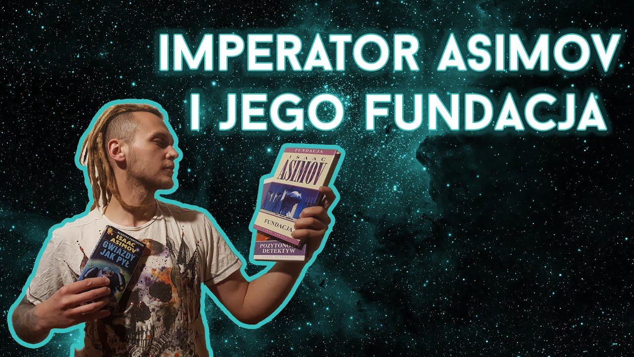 Fundacja Isaaca Asimova: Jak czytać?