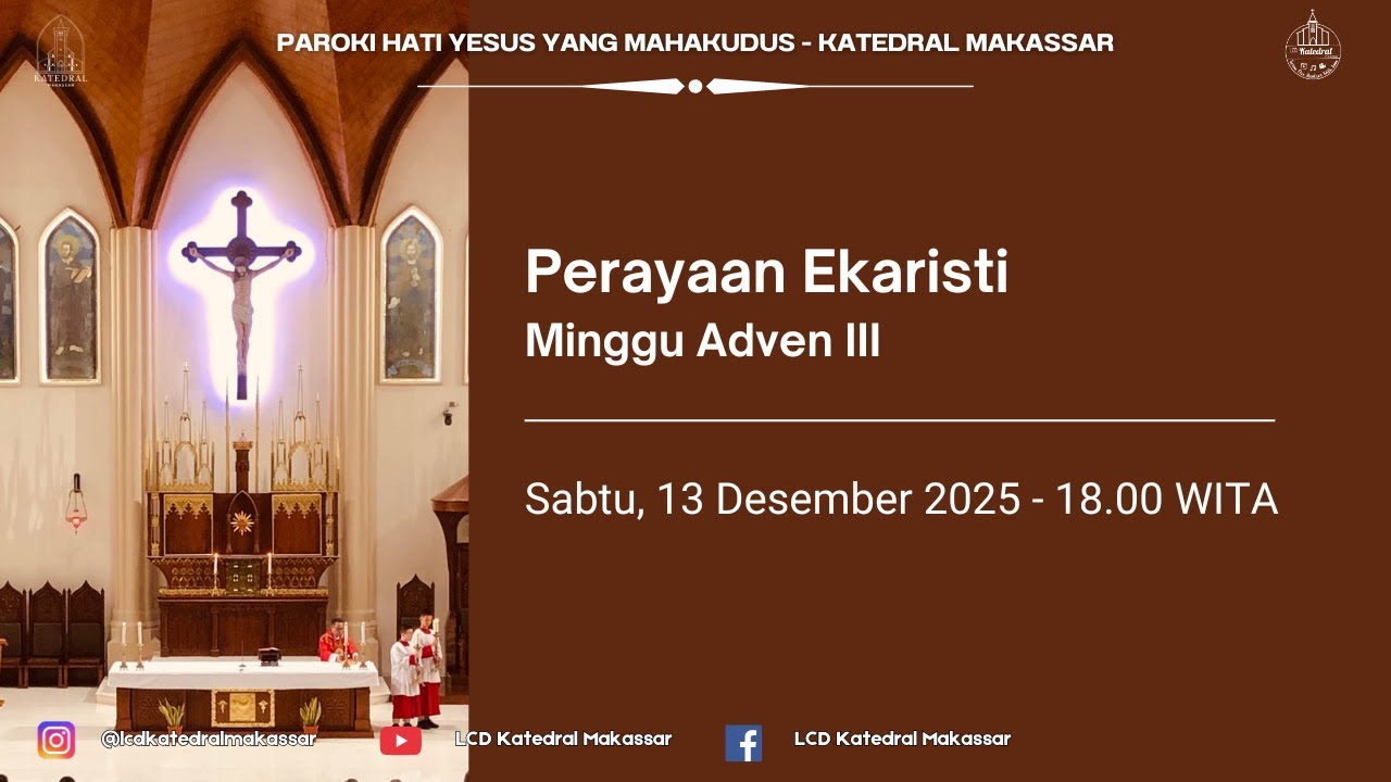 Perayaan Ekaristi Hari Minggu Adven III, Sabtu 13 Des 2025 | 18.00 WITA