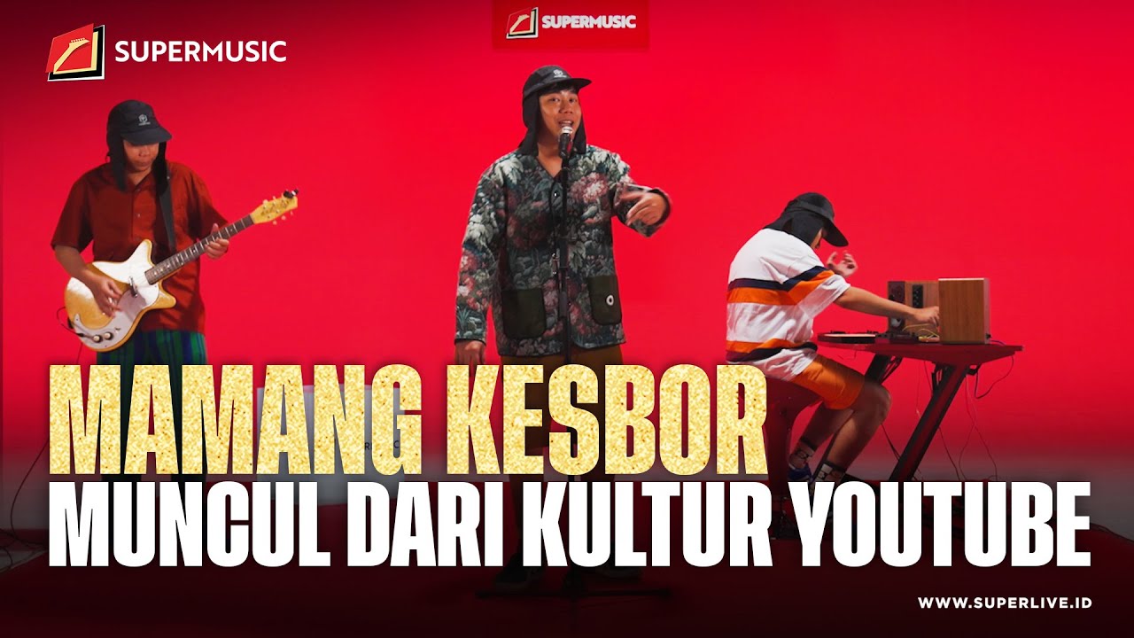 SUPERMUSIC – MAMANG KESBOR 