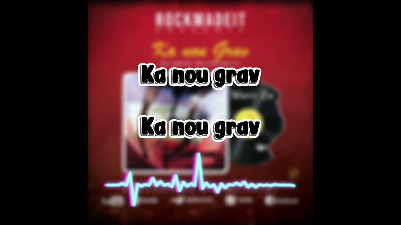 MARC LA - KA NOU GRAV (Official lyrics vidéo)
