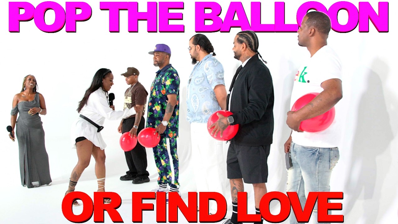 Pop The Balloon or Find Love Chicago | Honest Conversations.High Standards.Real Connections | Ep. 72