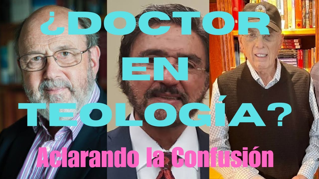 ¿Que hace a alguien doctor en teología? Lo que no te cuentan