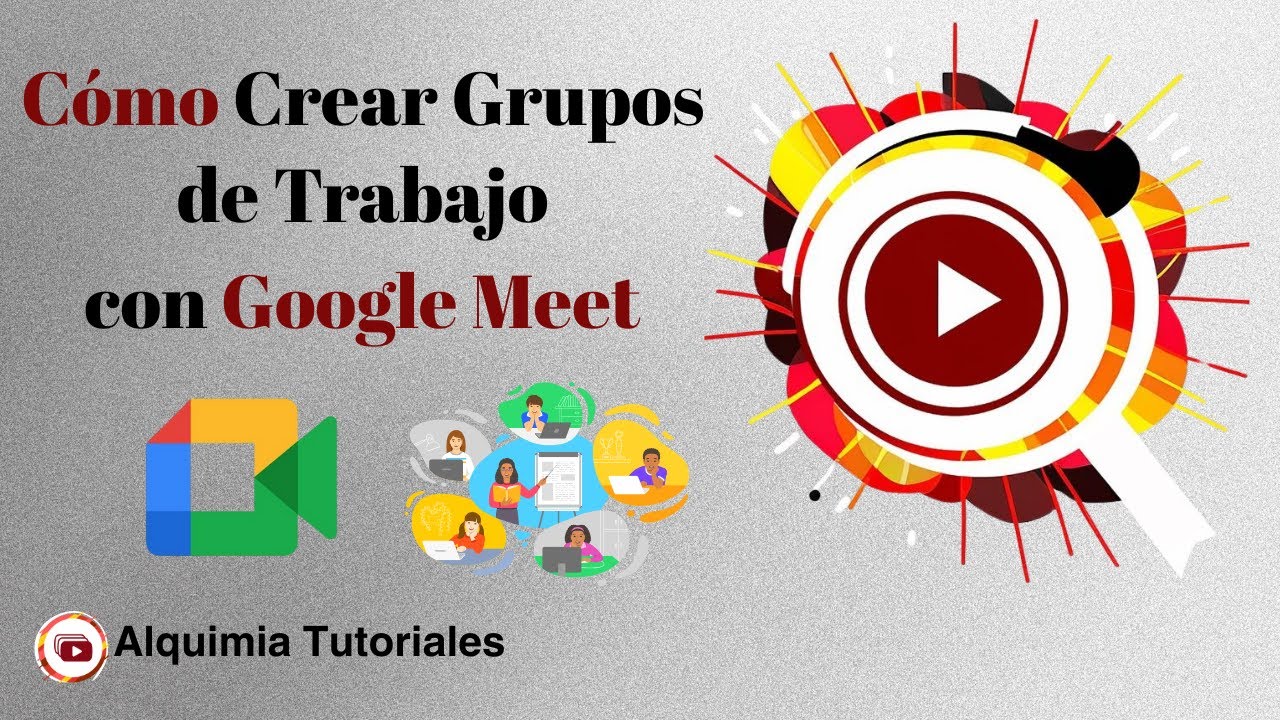 Google Meet para docentes: cómo crear salas de grupo fáciles y efectivas