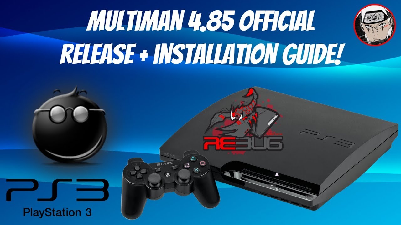 Multiman 4.85 Official Release + Installation Guide For PS3 (HEN-CFW)