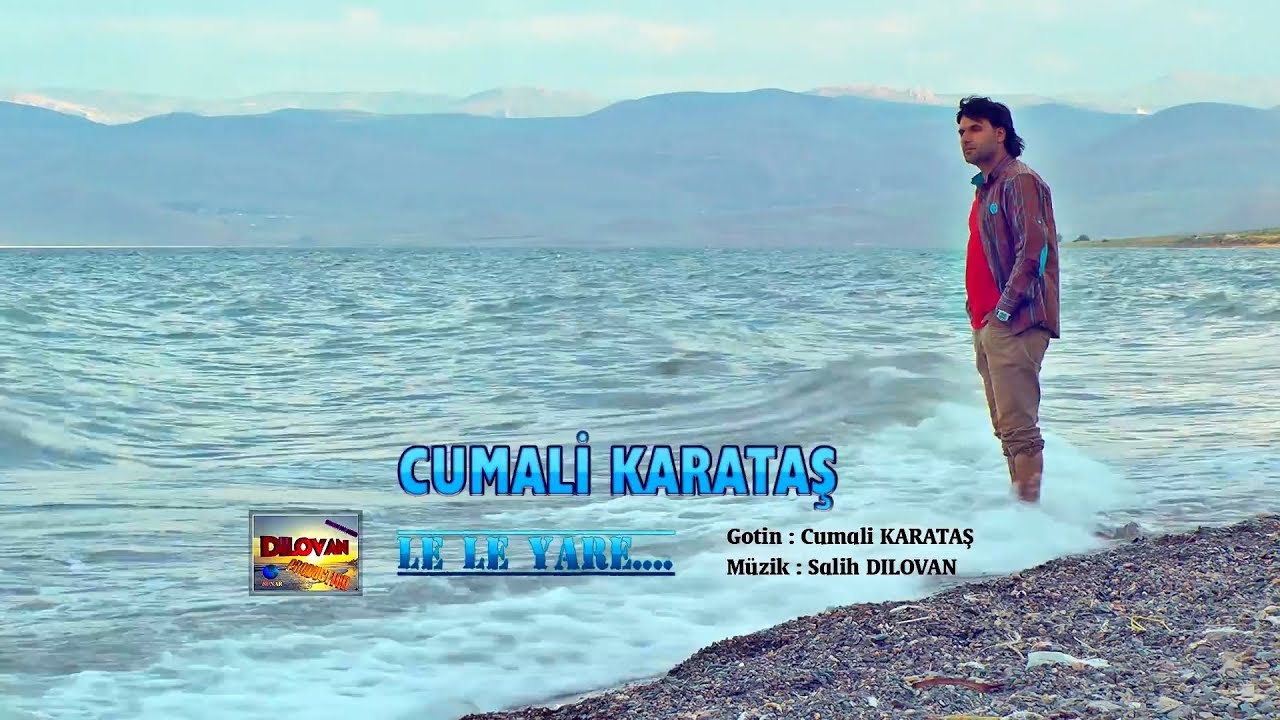 CUMALİ KARATAŞ Le le yare