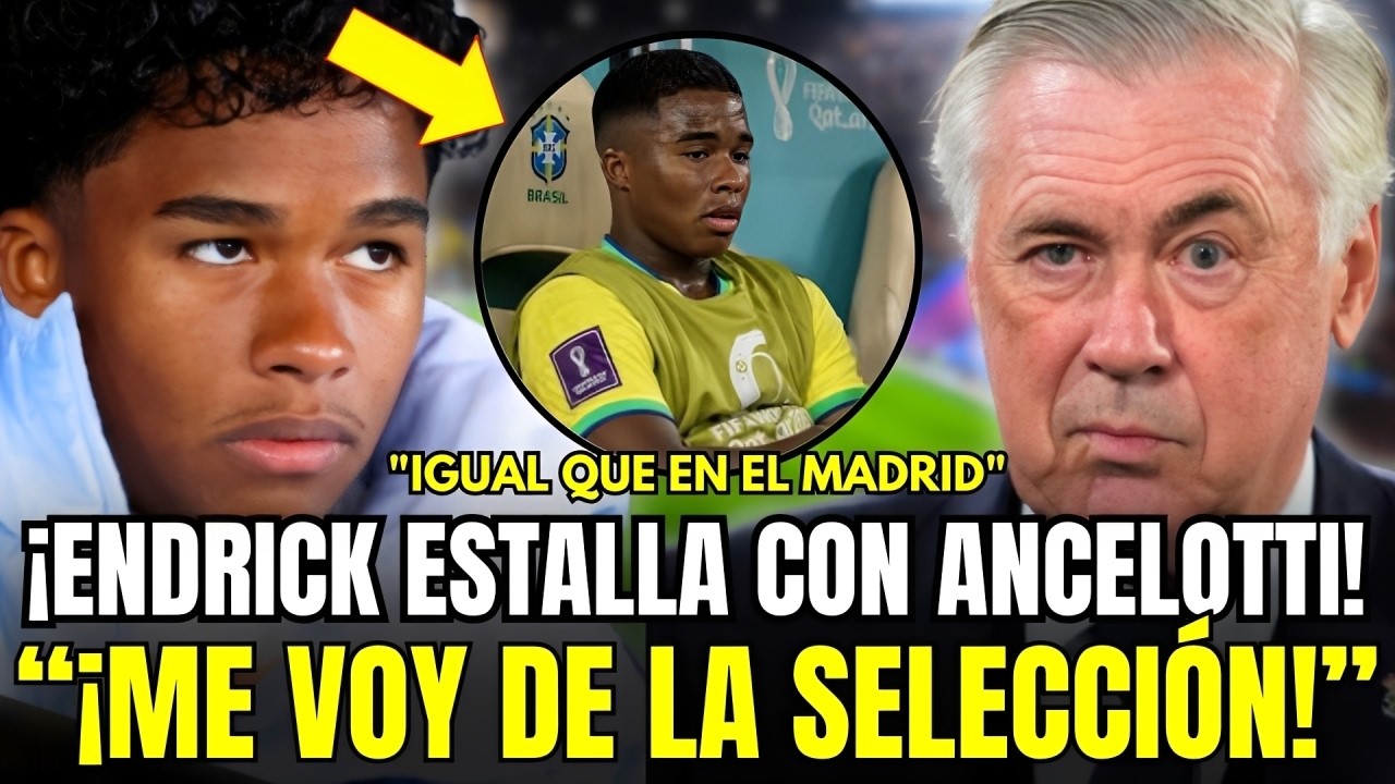 🚨ESC&Aacute;NDALO TOTAL: ENDRICK ESTALLA CONTRA ANCELOTTI Y LE AMENAZA CON ABANDONAR LA SELECCI&Oacute;N