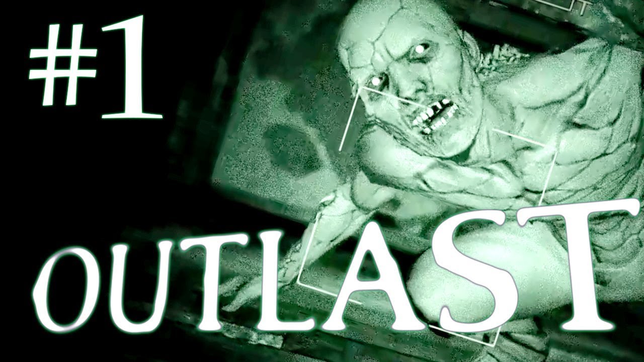 Outlast live Walkthrough