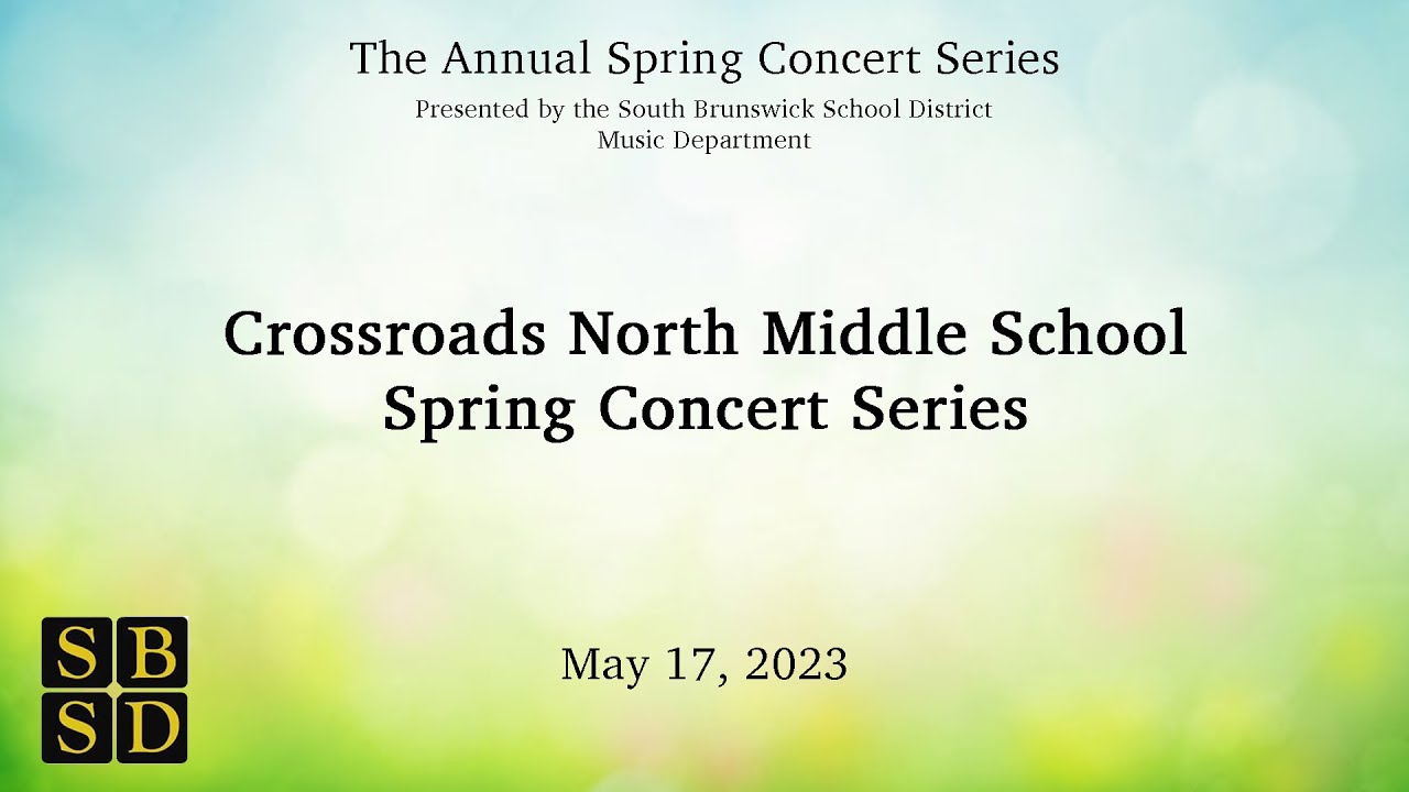 May 17, 2023 - Crossroads North Middle School - Spring Concert