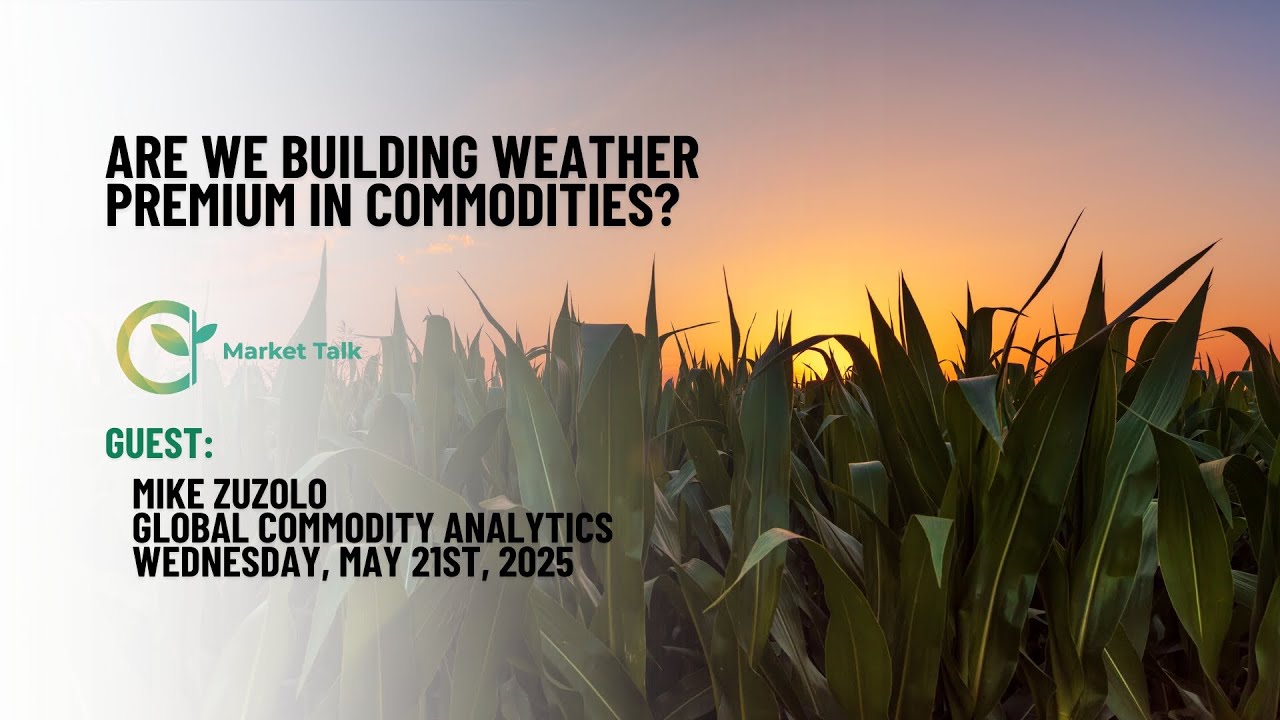 Are We Building Weather Premium in Commodities?