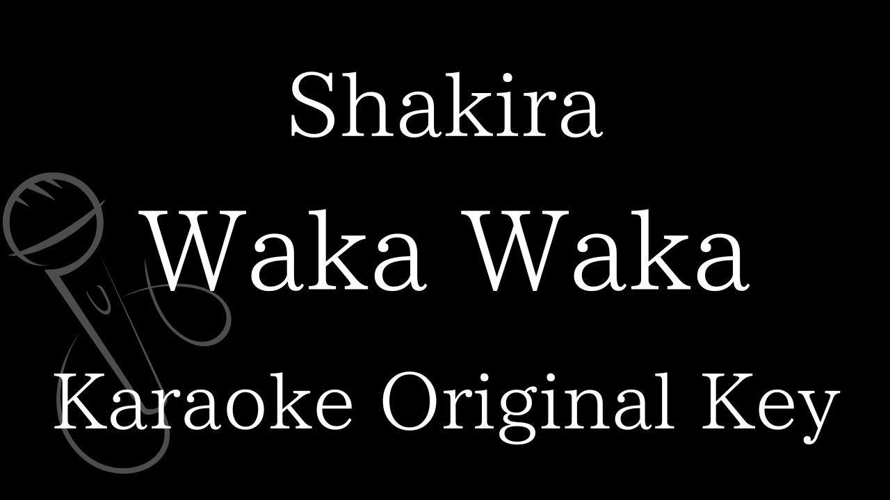 【Karaoke Instrumental】Waka Waka / Shakira【Original Key】