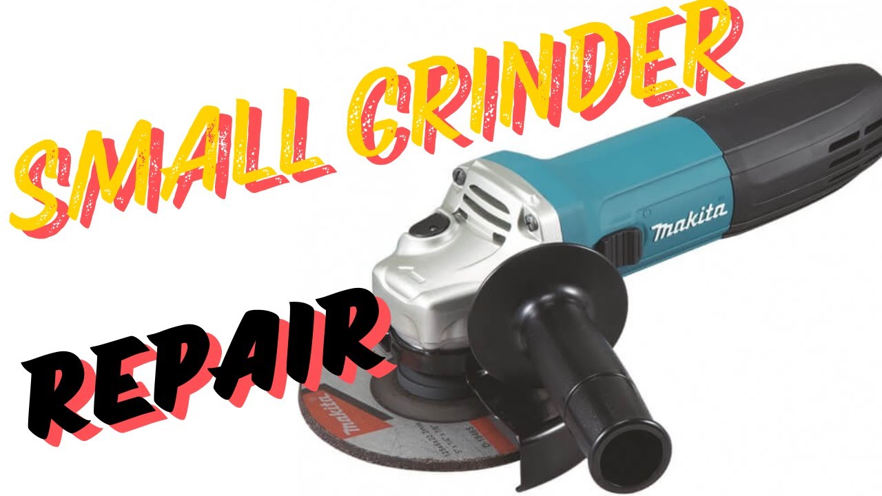 Ремонт и восстановление арматуры малой УШМ Makita GA5030