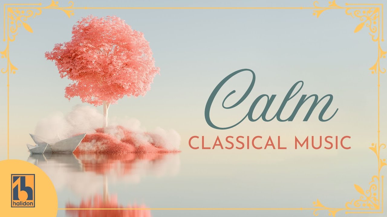 Calm Classical Music