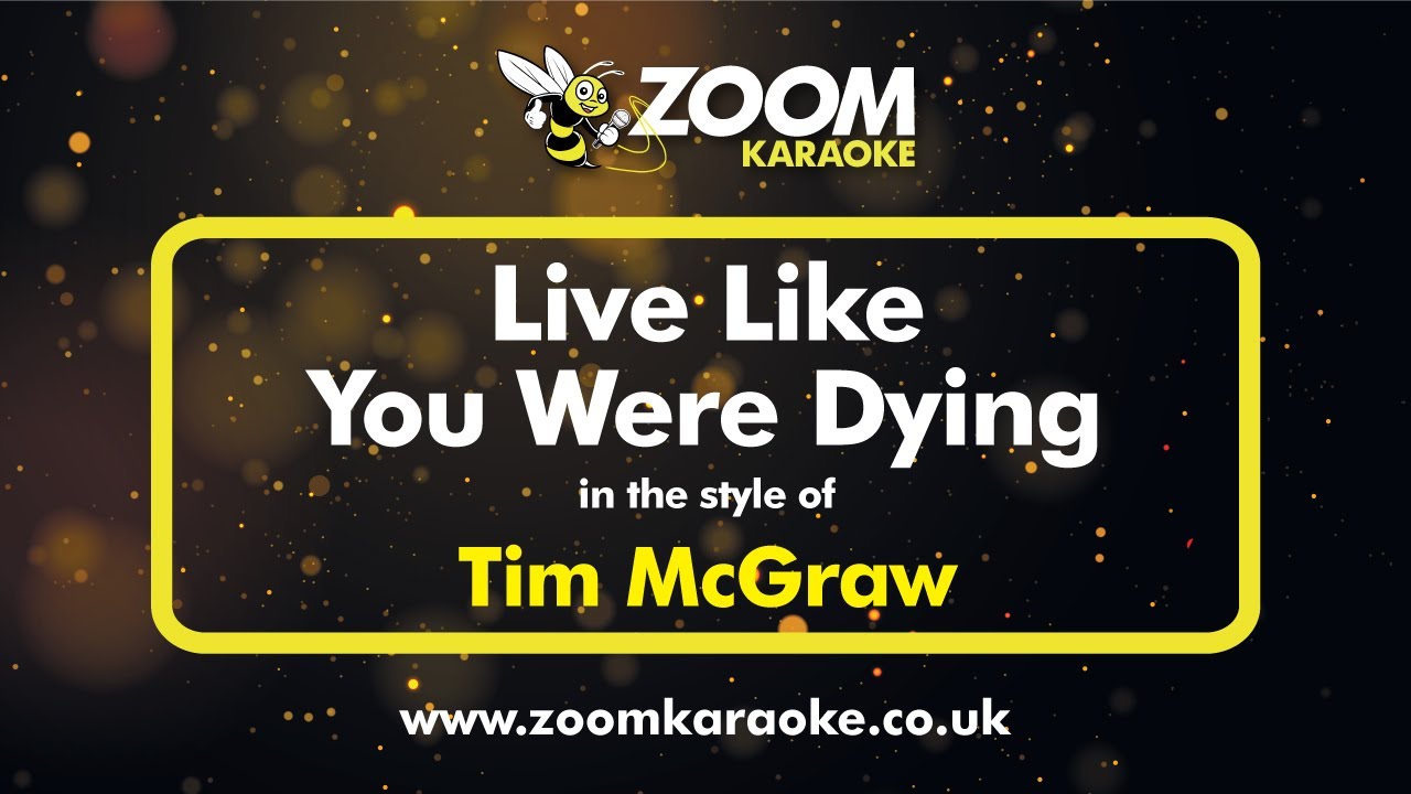 Tim McGraw - Live Like You Were Dying - Karaoke Version from Zoom Karaoke
