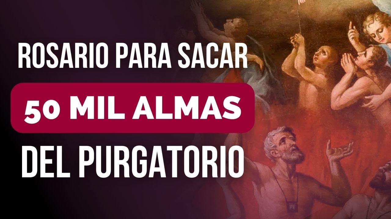 Rosario para SACAR 50000 almas del Purgatorio 🙏 Oración con texto PASO A PASO