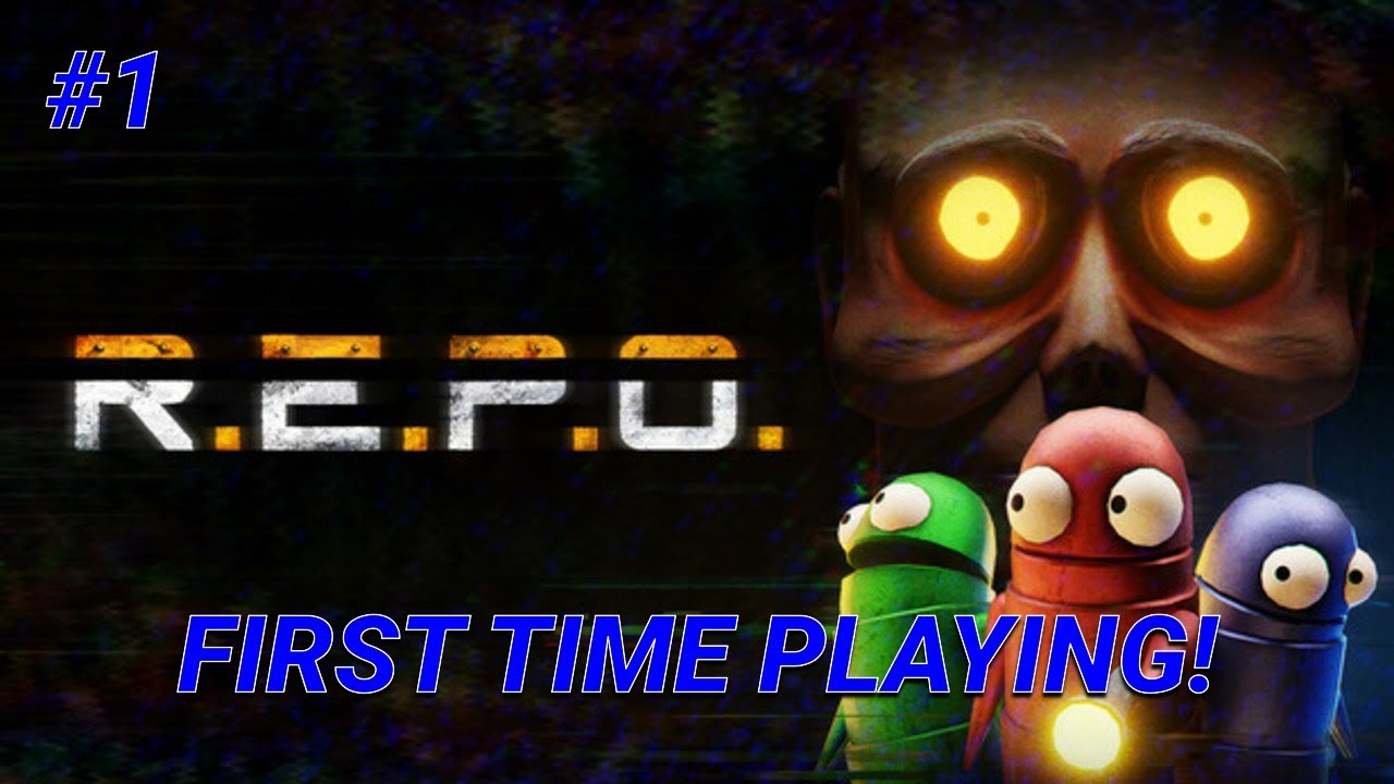 Repo #1 - First Time Playing! (No Commentary)