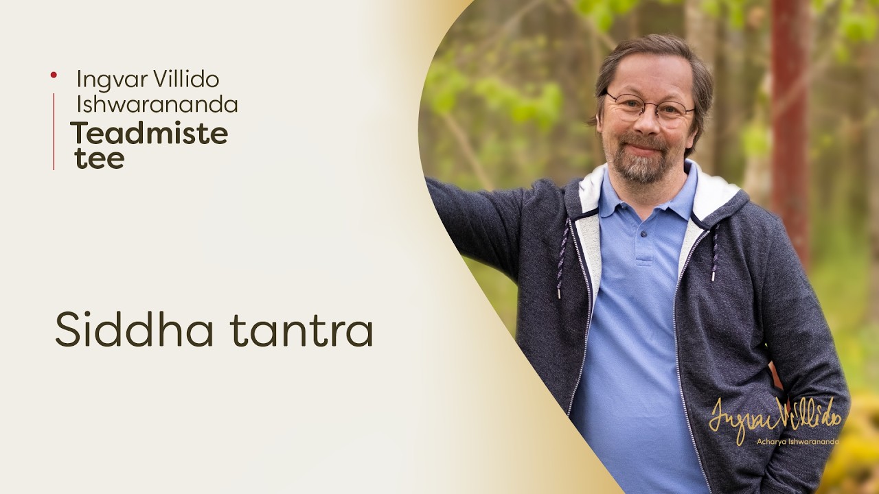 Ingvar Villido Ishwarananda: “Siddha tantra”
