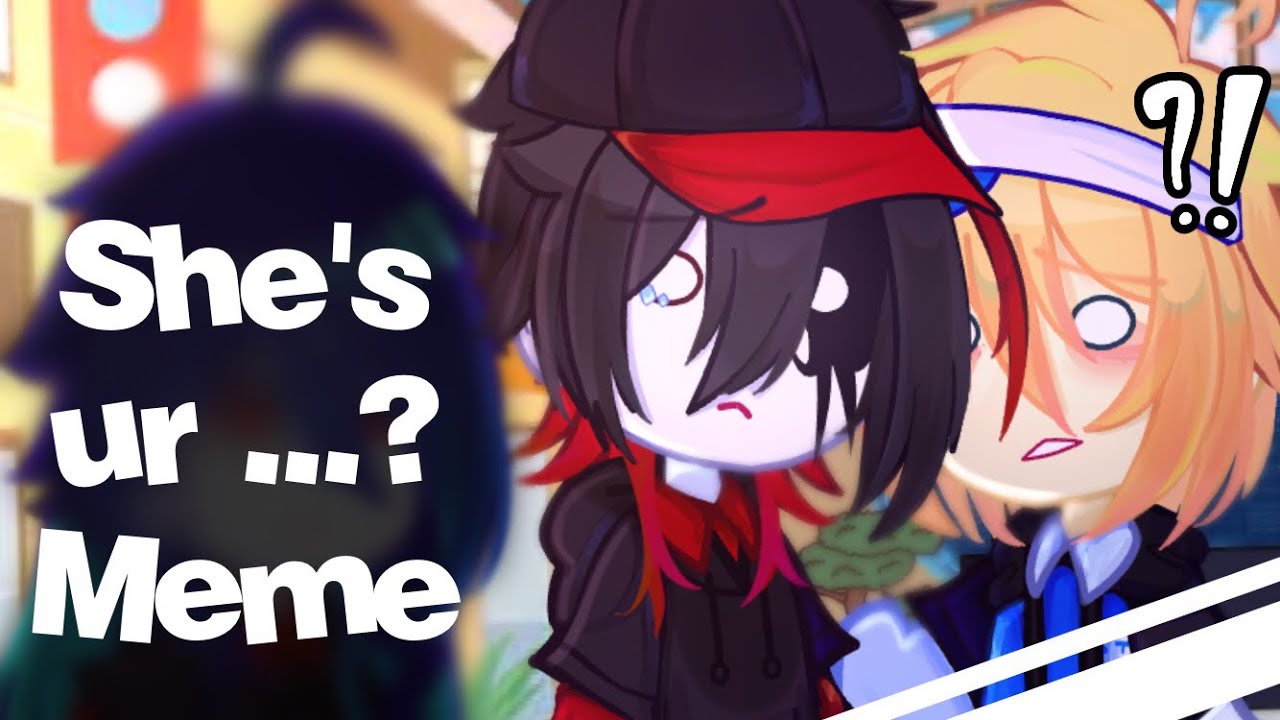 [🍶❔] — ‧₊˚｢ She's ur ..!? ｣ / / ｢ Meme ｣ / / ｢ Roblox / Guest x Noob ｣