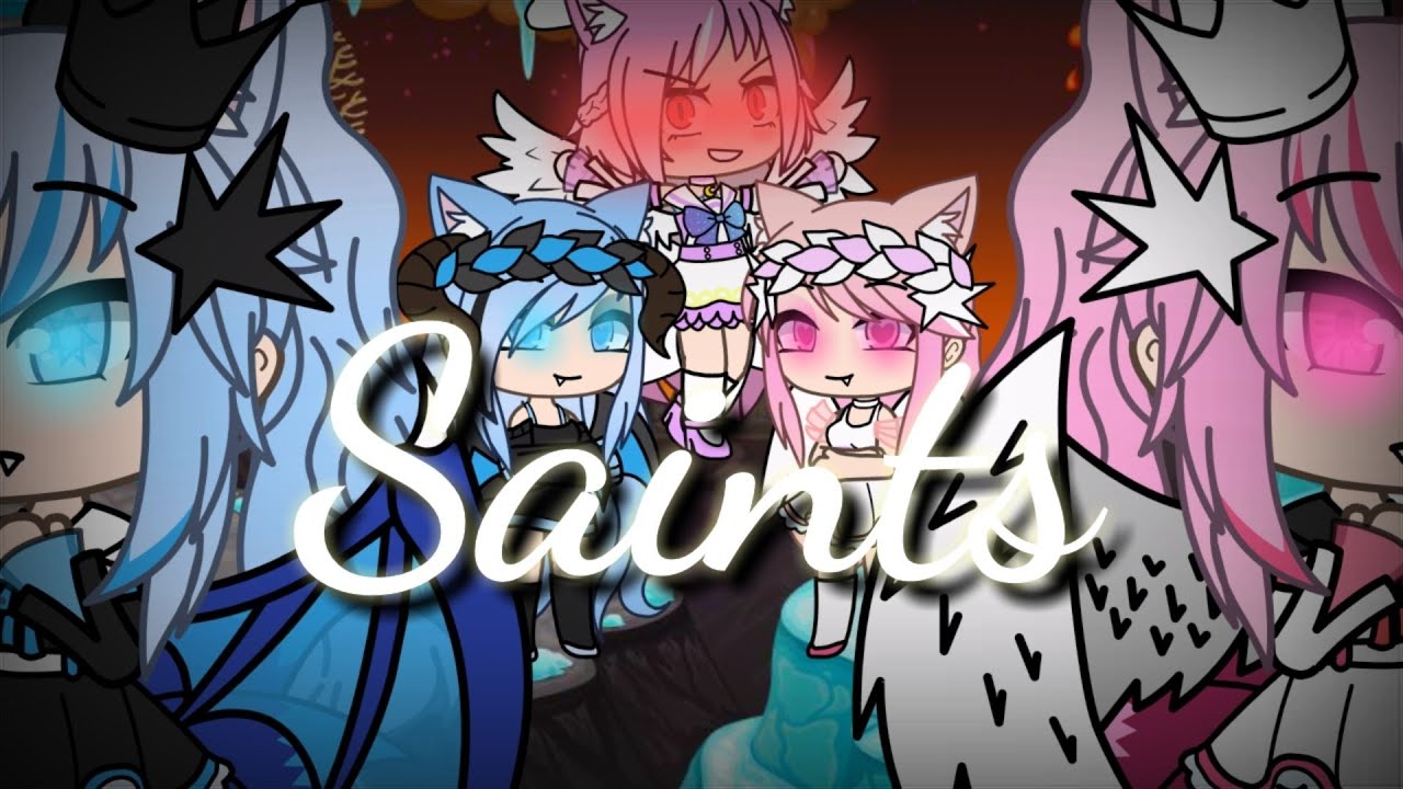 ~Saints~GLMV {new OC backstory} pt1(?)